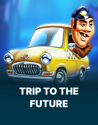Trip to the Future