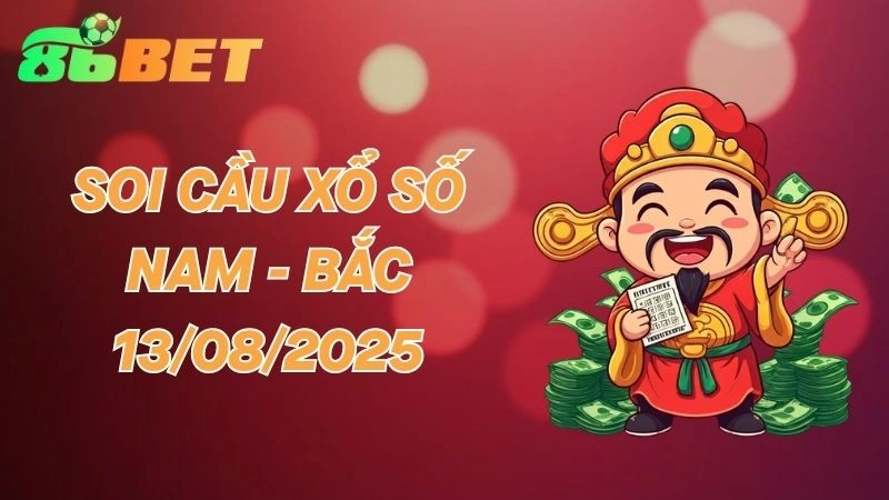 86BET Soi cầu 13/08/2025 – Dự đoán XSMN hôm nay
